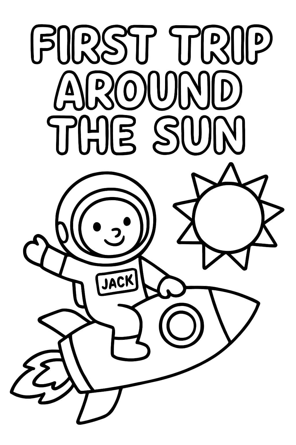 Un astronaute souriant avec 'Jack' sur le costume, chevauchant une fusée vers le soleil avec 'Premier Voyage autour du Soleil' en lettres bulles en haut.