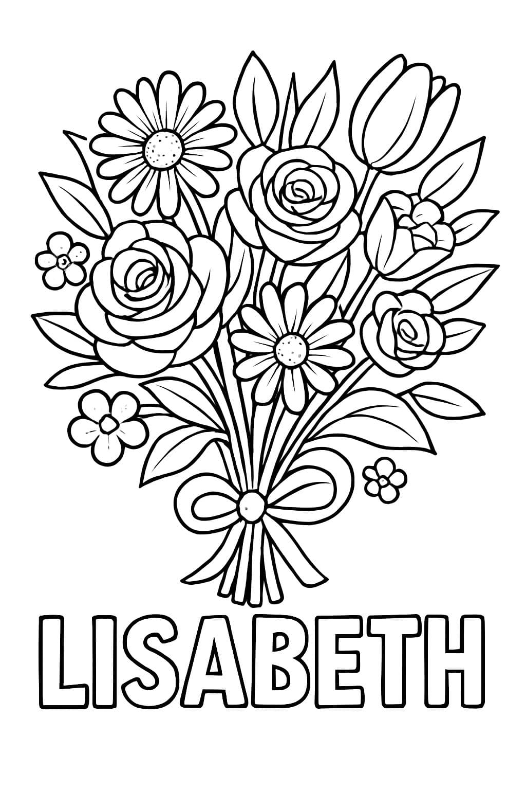 A bouquet of flowers that says "Lisabeth" at the bottom of the page. Do not include hands or faces or bodies.