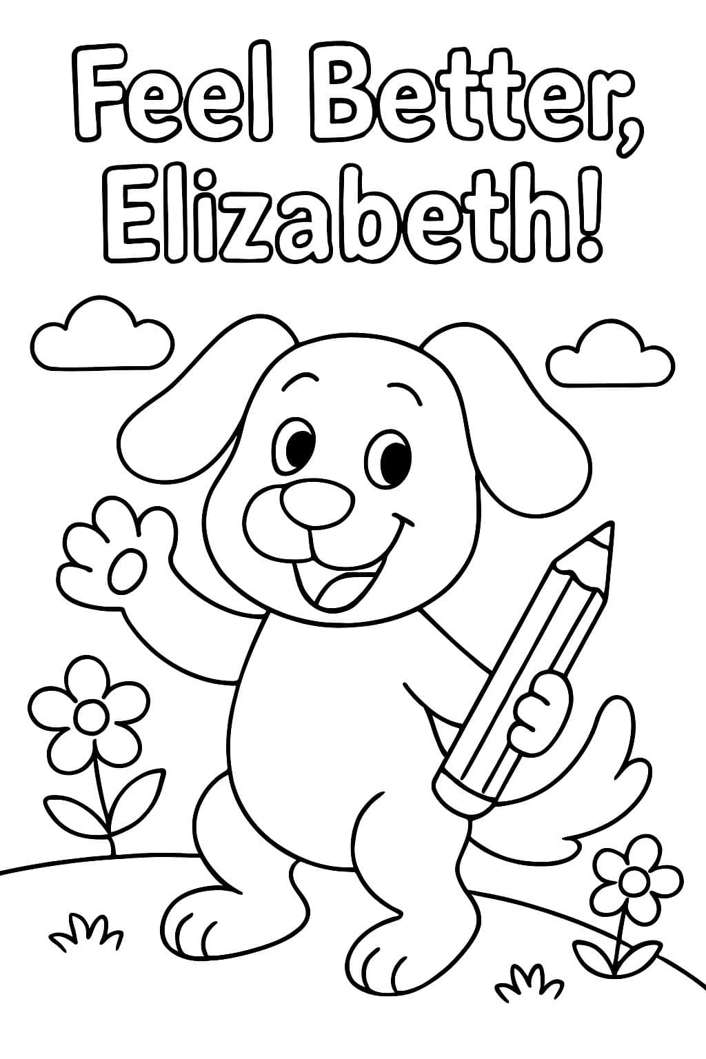 Glücklicher Hund und darüber der Schriftzug "Gute Besserung Elizabeth!"