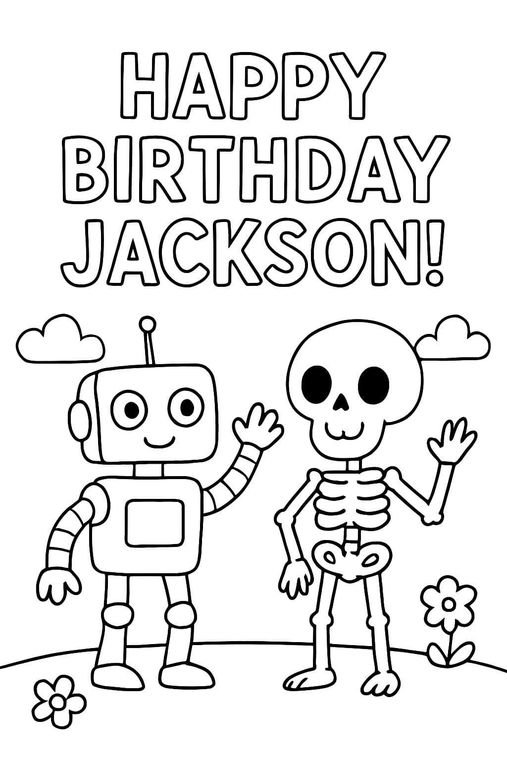 happy birthday jackson! Mit einem winkenden Roboter und einem Skelett unter dem Text.