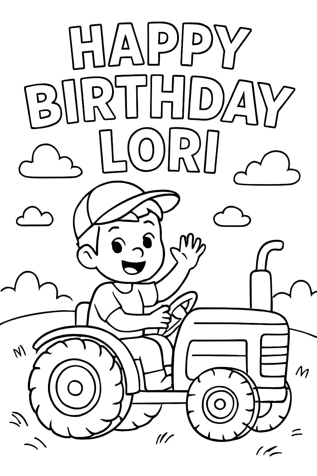 Schriftzug: HAPPY BIRTHDAY LORI, Bild mit einem kleinem Junge, der mit einem Traktor fährt und winkt